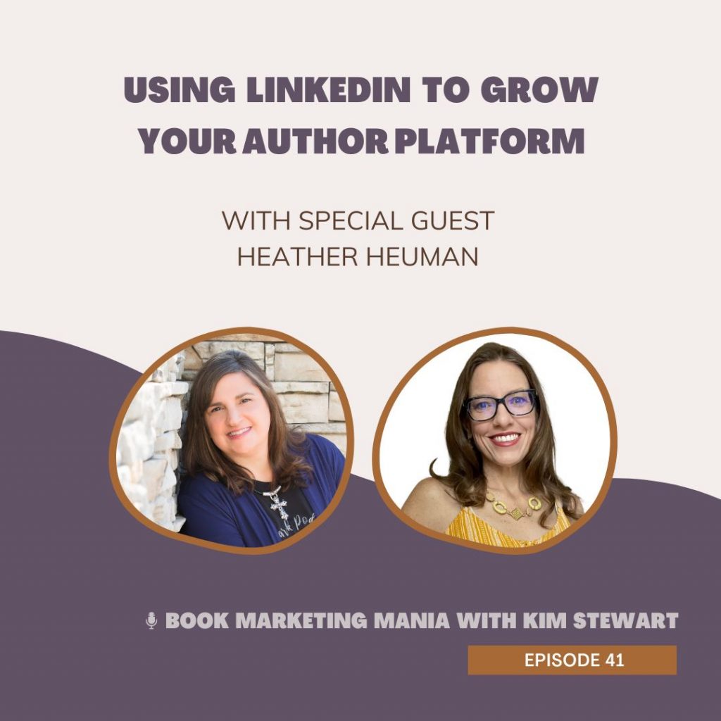 Everyone seems to be jumping on LinkedIn lately. On the Book Marketing Mania podcast, our guest is Heather Heuman, author of The Golden Rules of Social Media Marketing, and host of the Business, Jesus and Sweet Tea podcast, to share how authors can use LinkedIn to make connections and grow their platforms.