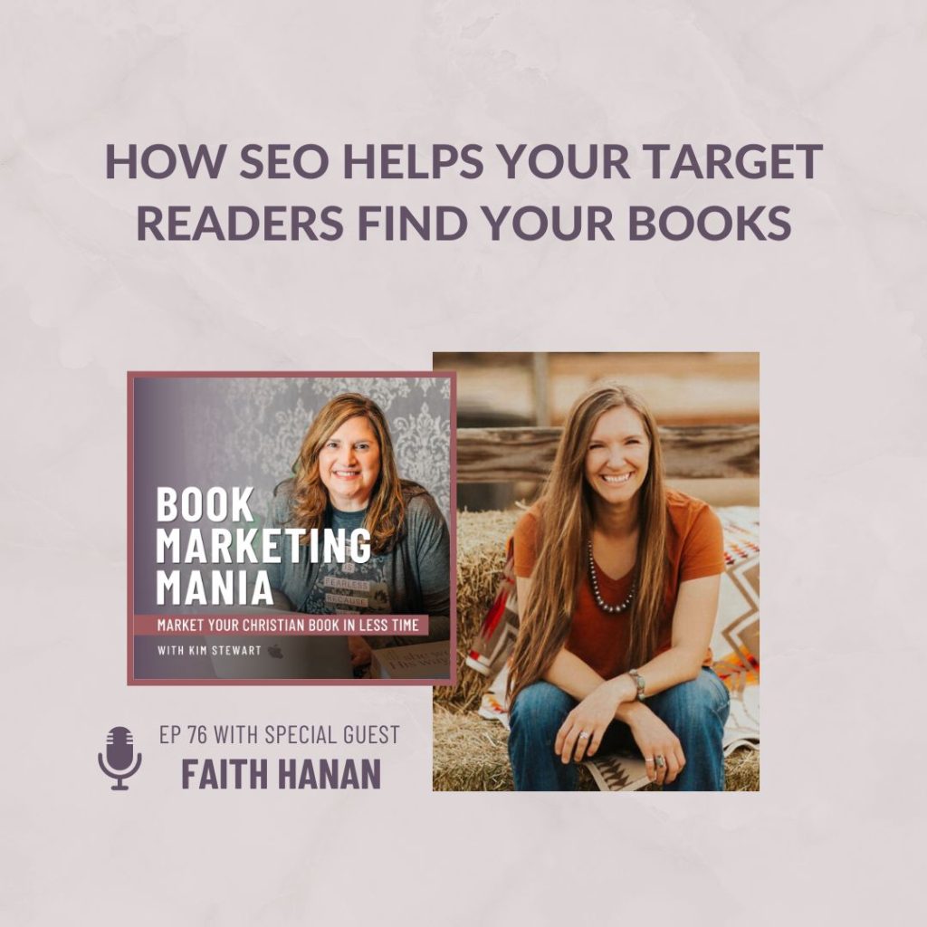 Faith Hanan shares whether or not SEO is worth your time, how soon you should start working on SEO, how long it takes keywords to start working to help reader find your book on the Book Marketing Mania podcast.