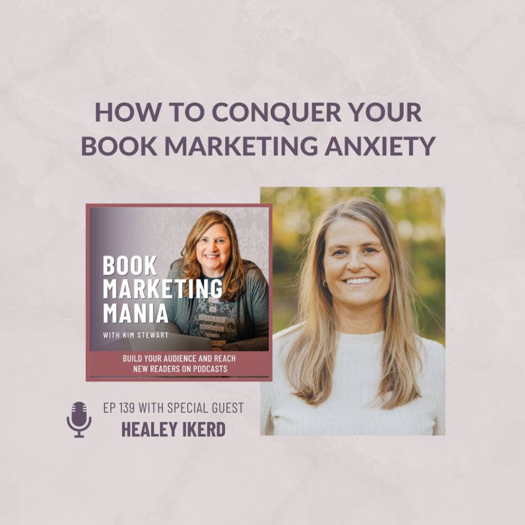 If you get anxiety when it comes to marketing your book, author Healey Ikerd, LPC, shares tips to help you overcome worry and self-doubt from a Biblical point of view. 
