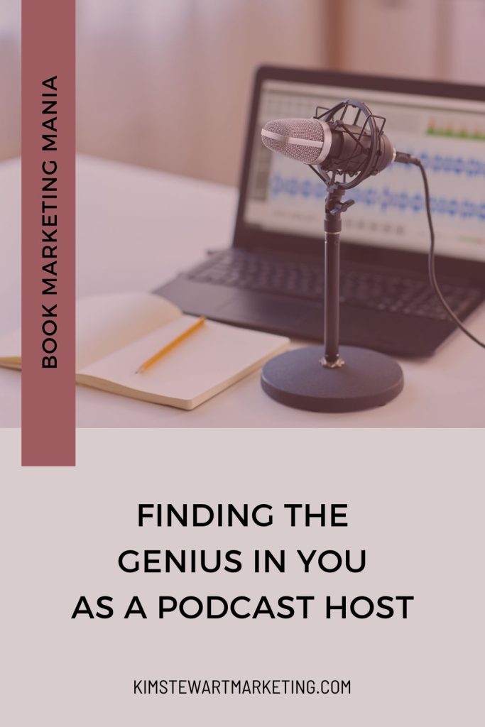 Struggling with showing up as your authentic self online? Kelly Thompson, host of The Genius in You podcast shares tips for women in business on the Book Marketing Mania podcast.