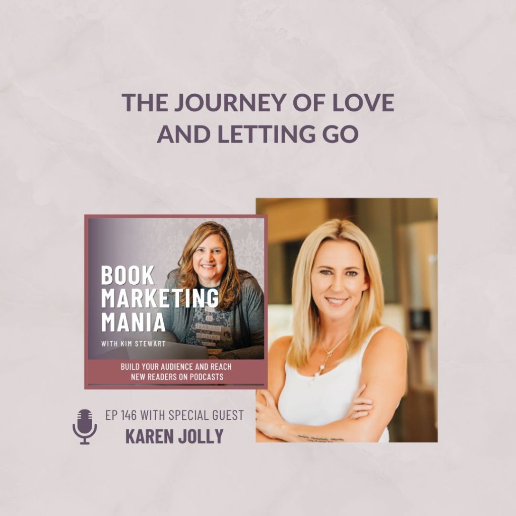 If you’re facing the empty nest season upon your child’s graduation, come be by Karen Jolly, the author of The Journey of Love and Letting Go: Navigating Your Child's Senior Year with Grace”. She shares parenting tips and self-publishing advice on the Book Marketing Mania podcast.