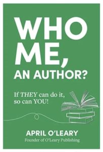 April O’Leary, host of the I’m Booked podcast and founder of O’Leary Publishing, shares publishing and marketing tips on the Book Marketing Mania podcast.