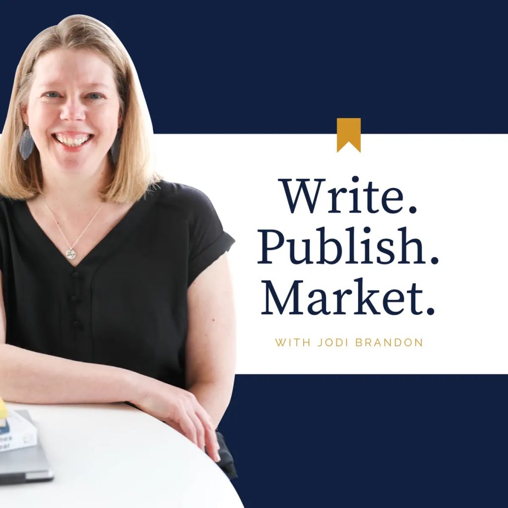 Write Publish Market podcast with Jodi Brandon